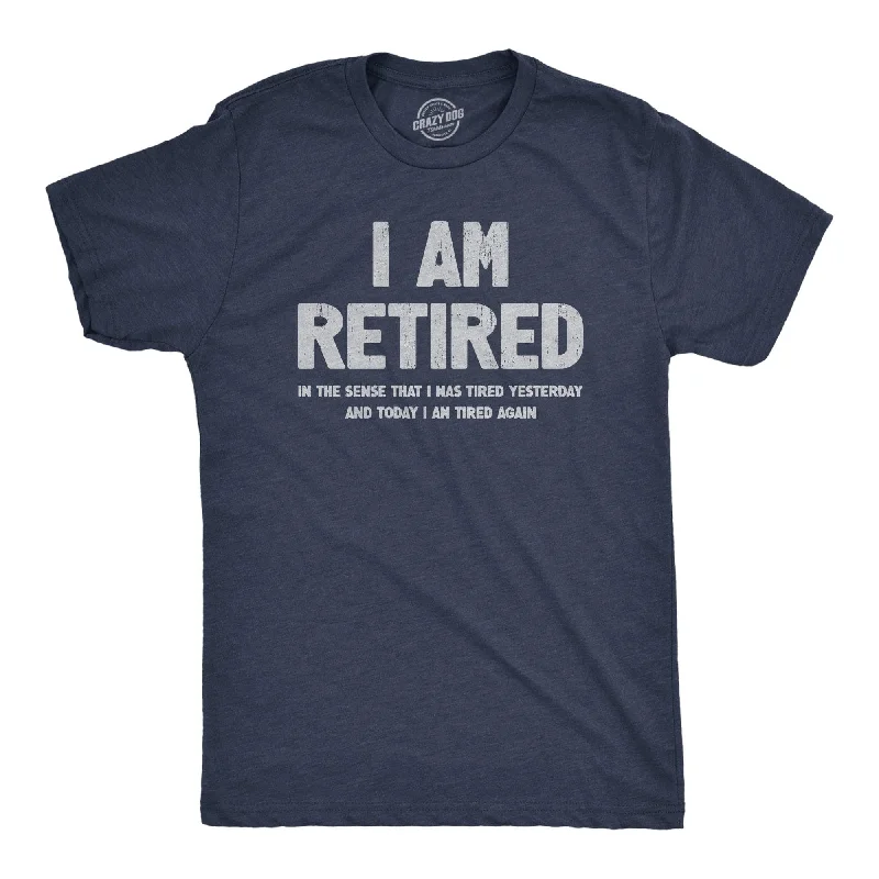 Men's mock - neck t - shirts with a modern and sleek styleI Am Retired Men's T Shirt
